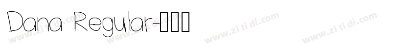 Dana Regular字体转换